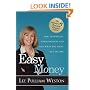 Easy Money: How to Simplify Your Finances and Get What You Want out of Life