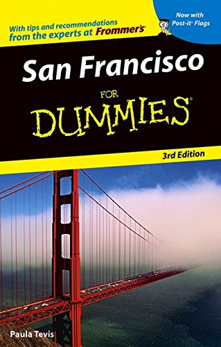 San Francisco For Dummies (Dummies Travel), by Paula Tevis San Francisco For Dummies (Dummies Travel), by Paula Tevis