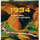 Buy 1934: A New Deal for Artists by Ann Prentice Wagner
