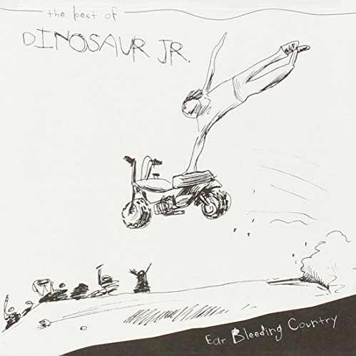 Dinosaur Jr. - Ear Bleeding Country: The Best - Zortam Music