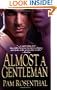 Almost A Gentleman (Brava Historical Romance)