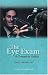 The Eye Exam: A Complete Guide