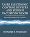 Taser Electronic Control Devices and Sudden In-Custody Death: Separating Evidence from Conjecture