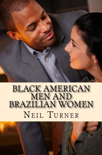 Black American Men and Brazilian Women