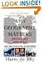 Why Geography Matters: Three Challenges Facing America: Climate Change, the Rise of China, and Global Terrorism