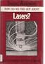 How Did We Find Out About Lasers?