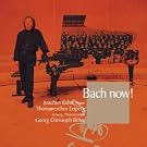 Bach Now!