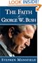 The Faith of George W. Bush
