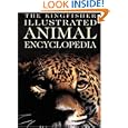 The Kingfisher Illustrated Animal Encyclopedia (Kingfisher Family of Encyclopedias)