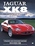 Jaguar XK8 : the authorised biography