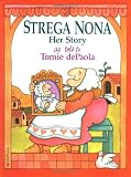Strega Nona, Her Story