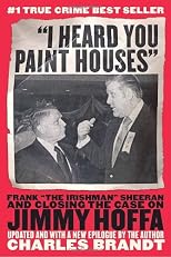 I Heard You Paint Houses