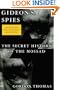 Gideon's Spies: The Secret History of the Mossad