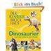 Der Kinder Brockhaus. Dinosaurier und das Leben in der Urzeit