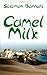 Camel Milk