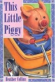 This Little Piggy (Traditional Nursery Rhymes)