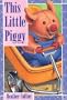 This Little Piggy (Traditional Nursery Rhymes)