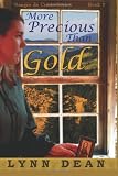 More Precious Than Gold: Sangre de Cristo Series (Volume 1)