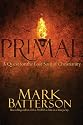 Primal: A Quest for the Lost Soul of Christianity