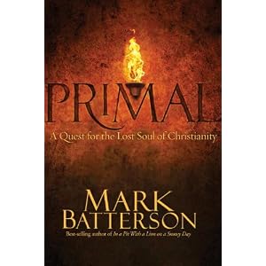 Primal: A Quest for the Lost Soul of Christianity