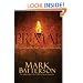 Primal: A Quest for the Lost Soul of Christianity