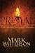 Primal: A Quest for the Lost Soul of Christianity