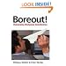 Boreout!: Overcoming Workplace Demotivation
