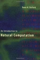 An Introduction to Natural Computation (Complex Adaptive Systems)