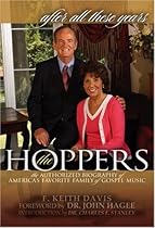 All These Years: The Authorized Biography of the Hoppers All These Years: The Authorized Biography of the Hoppers