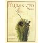 The Illuminated Rumi by Jelaluddin Rumi
