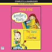 Jennifer's Diary & The Worst Child I Ever Had | [Anne Fine]