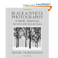 Black and White Photography: A Basic Manual