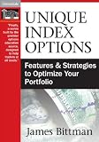 Unique Index Options: Features and Strategies to Optimize Your Portfolio