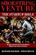 Shoestring Venture: The Startup Bible