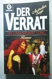 Der Verrat - Roman - ( Australien- Saga, 3). - William Stuart Long