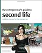 Entrepreneur's Guide to Second Life