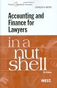Accounting and Finance for Lawyers in a Nutshell, 4th Edition (West Nutshell Series)