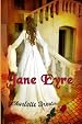 Jane Eyre: (Timeless Classic Books)