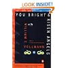 You Bright and Risen Angels (Contemporary American Fiction)