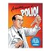 Amazing Stories of Polio!