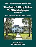 2012 Edition -- The Quick & Dirty Guide To FHA Mortgages (Quick and Dirty Books CollectionTM)