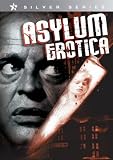 Asylum Erotica