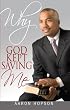 Why God Kept Saving Me