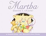 Martha doesn't share