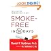 Smoke-Free in 30 Days: The Pain-Free, Permanent Way to Quit