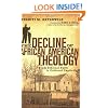The Decline of African American Theology: From Biblical Faith to Cultural Captivity