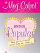 How to Be Popular