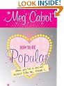 How to be Popular: . . . when you're a social reject like me, Steph L.!
