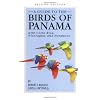 A Guide to the Birds of Panama: With Costa Rica, Nicaragua, and Honduras
