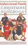 The Dysfunctional Family Christmas Songbook